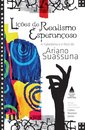 Lições De Realismo Esperançoso: Sabedoria E Riso De Suassuna