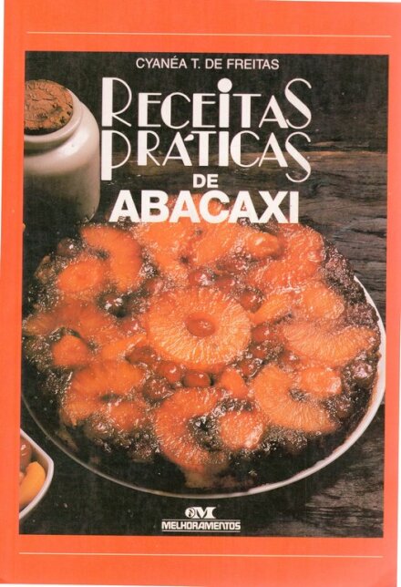 Receitas Práticas de Abacaxi