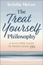 The Treat Yourself Philosophy