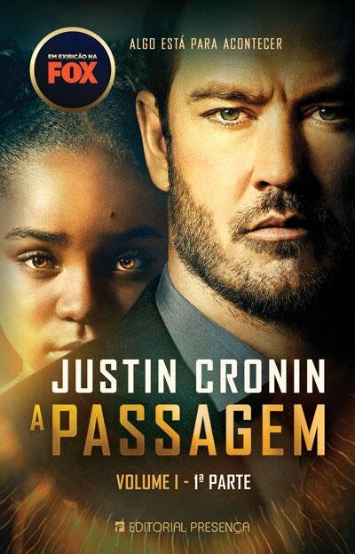 A Passagem Volume I - 1ª Parte