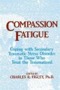 Compassion Fatigue
