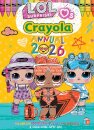 L.O.L. Surprise! & Crayola Official Annual 2026