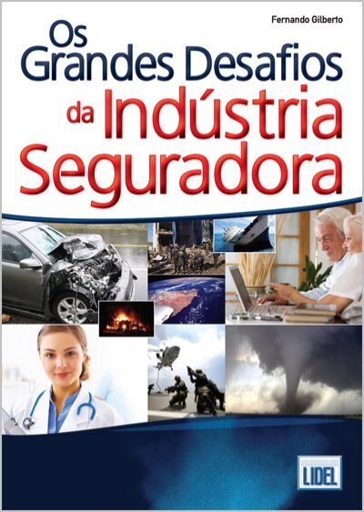 Grandes Desafios Industria Segurado