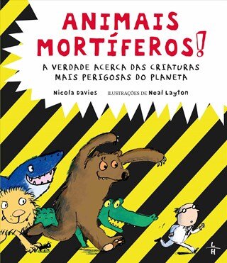 Animais Mortiferos!-A Verdade  Acerca Das Criaturas...