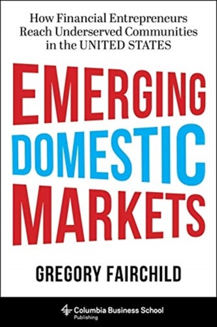 Emerging Domestic Markets