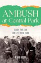 Ambush at Central Park