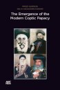 The Emergence of the Modern Coptic Papacy