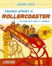 Inside Info: Taking Apart a Rollercoaster