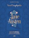 Jane Austen: The Visual Encyclopedia