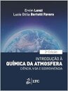 Introdução à Química da Atmosfera Ciência, Vida e Sobrevivência