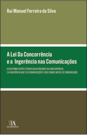 A Lei Da Concorrência E A Ingerência Nas Comunicações