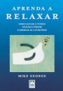 Aprenda a Relaxar