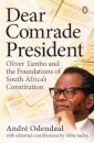 Dear Comrade President