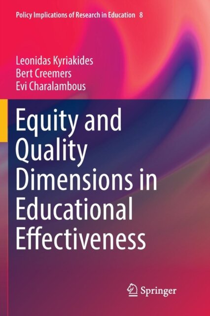 Equity and Quality Dimensions in Educational Effectiveness