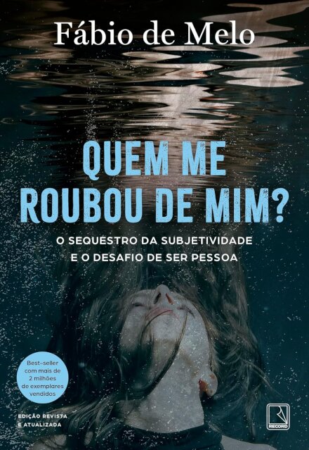 Quem Me Roubou De Mim?