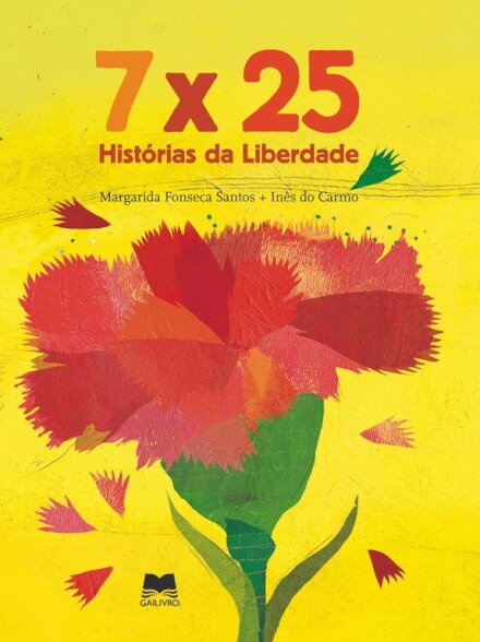 7 X 25 - Histórias da Liberdade