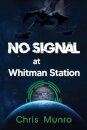 No Signal at Whitman Station