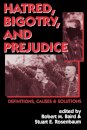 Hatred, Bigotry, and Prejudice