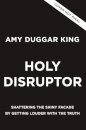 Holy Disruptor