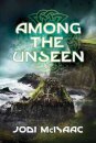 Among the Unseen