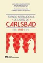 Torneio Internacional De Xadrez De Carlsbad 1929
