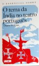 Essencial Sobre o Tema da Índia no Teatro Português