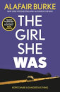 The Girl She Was