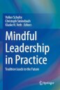 Mindful Leadership in Practice