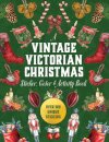 A Vintage Victorian Christmas Sticker, Color & Activity Book