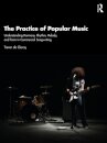 The Practice of Popular Music