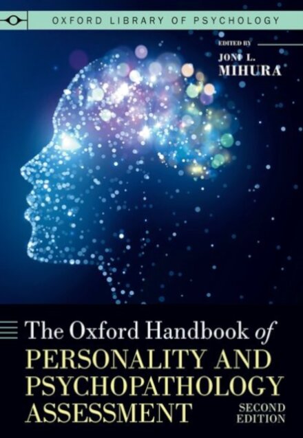 The Oxford Handbook of Personality and Psychopathology Assessment