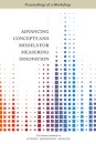 Advancing Concepts and Models for Measuring Innovation