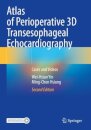 Atlas of Perioperative 3D Transesophageal Echocardiography