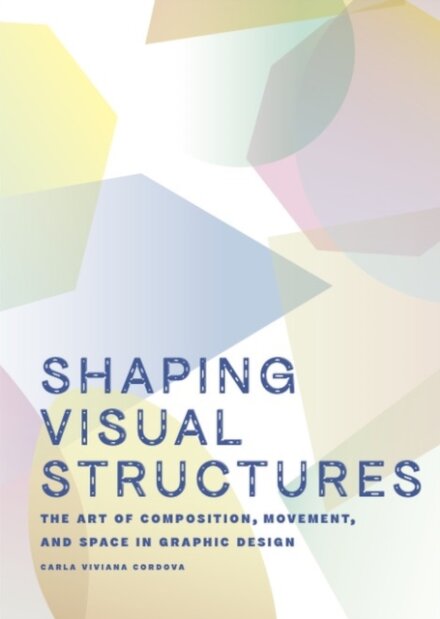 Shaping Visual Structures