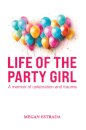 Life of the Party Girl