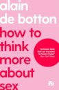 How To Think More About Sex