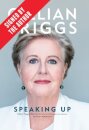 Speaking Up (Signed by Gillian Triggs)
