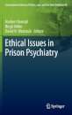 Ethical Issues in Prison Psychiatry