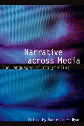 Narrative Across Media. The languages of Storytelling