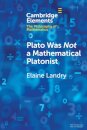 Plato Was Not a Mathematical Platonist