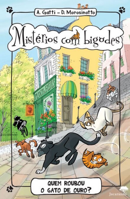 Misterios Com Bigodes 3 - Quem Roubou O