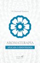 Aromaterapia Aplicada à Odontologia