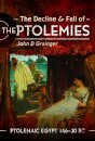 The Decline and Fall of the Ptolemies