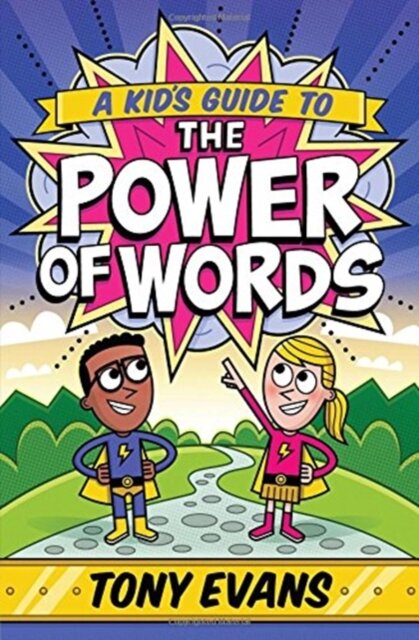 A Kid's Guide to the Power of Words