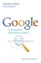 Google - O Fenómeno que Está a Mudar o Mundo