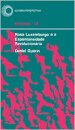 Rosa Luxemburgo E A Espontaneidade Revolucionária