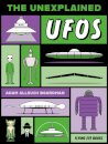 The Unexplained: UFOs