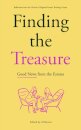 Finding the Treasure: Good News from the Estates