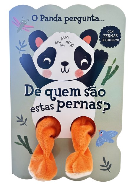 De Quem São Estas Pernas: O Panda Pergunta