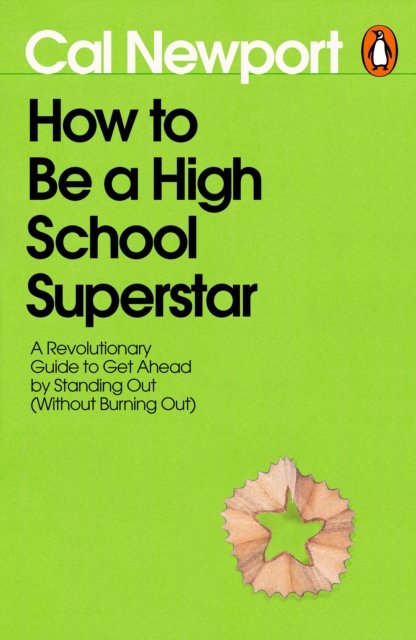 How To Be A High School Superstar